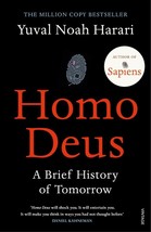 Homo Deus: A Brief History of Tomorrow by Yuval Noah Harari ISBN -978-1784703936 - £19.00 GBP