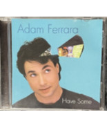 Adam Ferrara - Have Some - 1998 - CD - £11.64 GBP