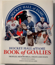 Hockey Hall of Fame Ser.: Hockey Hall of Fame Book of Goalies : Profiles,... - £3.89 GBP