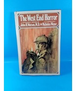 THE WEST END HORROR by JOHN H. WATSON, M.D. E.P. Dutton 1976 BCE Hardcover - £7.46 GBP