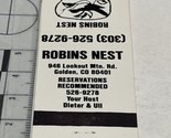 Vintage Matchbook Cover  Robins Nest Restaurant  Golden, CO  gmg  Unstruck - $12.38