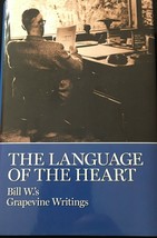 Language of the Heart- Bill W&#39;s Grapevine Writings, Paperback Bill W. Like New - £14.51 GBP