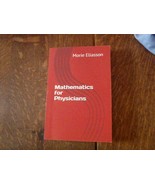 Mathematics For Physicians by Morie Eliasson 2020 PB  - $75.21 CAD
