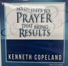 Kenneth Copeland - Seven Steps To Prayer That Bring Results (CD) - $10.84
