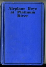 Airplane Boys at Platinum River 1931 Adventure - £10.90 GBP