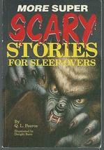 More Super Scary Stories for Sleep Overs by Q. L. Pearce Illustrated 1995 [Hardc - £30.59 GBP