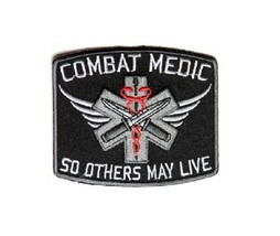 COMBAT MEDIC &quot;So Others May Live&quot; 3.5&quot; x 3&quot; iron on patch (4605) (D3) - £9.58 GBP