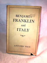 Benjamin Franklin and Italy  HC/DJ Antonio Pace 1958 - £37.36 GBP