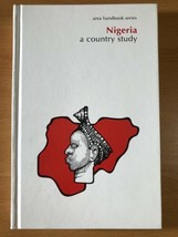 Nigeria - A Country Study By Helen Metz - HARDCOVER- Fifth Edition 1ST Printing - £36.12 GBP