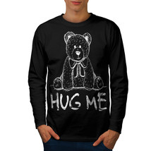 Hug Me Teddy Bear Tee Nice &amp; Cute Men Long Sleeve T-shirt - £11.78 GBP