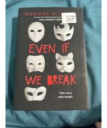 Even If We Break by Marieke Nijkamp (2020, Hardcover) - €4,27 EUR