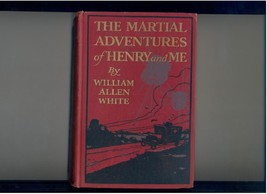 W. A. White  MARTIAL ADVENTURES OF HENRY &amp; ME  1918  1st Ed. - £9.48 GBP