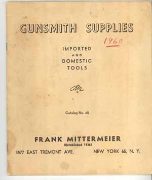 Mittermeier Gunsmith Supplies catalog No 60 1960 tools vintage firearms - $14.00