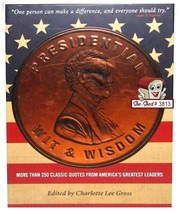 Presidential Wit &amp; Wisdom by Charlotte Lee Gross - Hardcover Book - £7.04 GBP