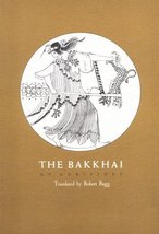 The Bakkhai [Paperback] Euripides and Robert Bagg - €3,30 EUR