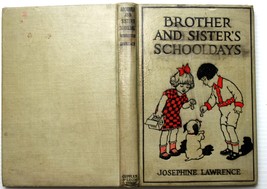 Josephine Lawrence Vntg 1921 Brother And Sister&#39;s Schooldays Series 3 C&amp;L - £14.44 GBP