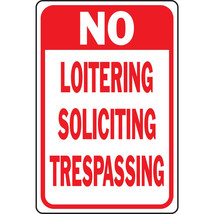 Hy-Ko™ No Soliciting No Loitering Sign 12&quot; x 18&quot; (1 pc.) - $21.16