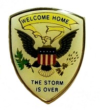 Welcome Home the Storm is Over Hat Tac or Lapel Pin Collectors Item - $6.84