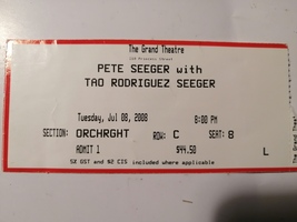 PETE SEEGER With Tao Rodriquez 2008 Ticket Stub Kingston Ontario Folk Le... - £5.28 GBP