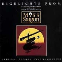 Miss Saigon [Original London Cast Recording] [Highlights] by Original Ca... - £1.02 GBP