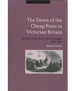 The Dawn of the Cheap Press in Victorian Britain: The End of the &#39;Taxes ... - $1,180.47 MXN