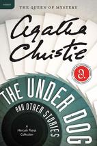 The Under Dog and Other Stories: A Hercule Poirot Mystery: The Official ... - £7.39 GBP