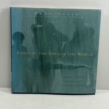 Light At The Edge Of The World A Journey Signed By Wade Davis 2001 Hardcover - £27.30 GBP
