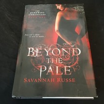 Beyond the Pale by Savannah Russe (The Dark Wing Chronicles Bk 1) HCDJ - £2.31 GBP