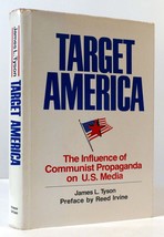 James L. Tyson Target America: The Influence Of Communist Propaganda On U.S. Med - £44.38 GBP