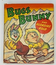 1947 Bugs Bunny and Klondike Gold Whitman The Better Little Book U30 - £11.70 GBP