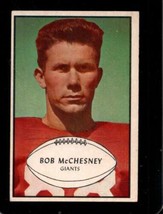 1953 Bowman #67 Bob Mcchesney Vgex Sp Ny Giants *X67579 - £14.83 GBP