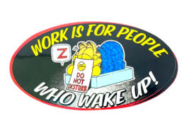 Garfield Cat Sticker Funny Work Is For People Who Wake Up Humor  Snoozing - $3.88