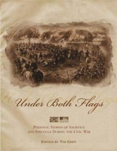 Under Both Flags : Personal Stories of Struggle During the Civil War {1008} - £10.50 GBP
