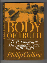 Philip Callow Body Of Truth D.H Lawrence 1919-30 First Edition Fine Hardcover Dj - £14.33 GBP
