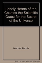 Lonely Hearts of the Cosmos the Scientific Quest for the Secret of the Universe  - £11.62 GBP