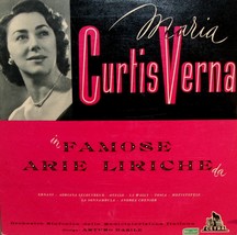 Maria Curtis Verna in Famose Arie Liriche G. Verdi; Cilea; Boito; Puccini; Belli - $15.63