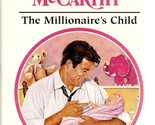 The Millionaire&#39;s Child [Unbound] Susanne McCarthy - $9.79