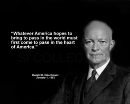 DWIGHT EISENHOWER &quot;WHATEVER AMERICA HOPES TO BRING...&quot; QUOTE PHOTO VARIO... - $4.95+