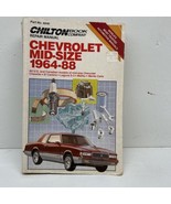 CHILTON 1964-1988 Chevrolet Mid-Size Repair Manual Chevelle Malibu Monte... - £10.48 GBP