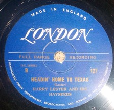 Harry Lester &amp; Hayseeds 78 Headin&#39; Home To Texas / The Farmyard Melody EE- B10 - £5.42 GBP