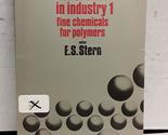 The chemist in industry (Oxford chemistry series) Stern, E. S - $16.35