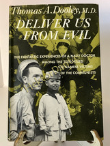 Deliver Us from Evil: The Story of Viet Na by Thomas A. Dooley (1956, Hardcover) - £11.79 GBP