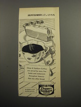 1955 Chase &amp; Sanborn Coffee Ad - $18.49