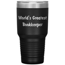 World&#39;s Greatest Bookkeeper - 30oz Insulated Tumbler - Black - £24.81 GBP