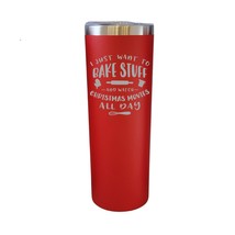 Bake and Watch Christmas Movies Red 20oz Skinny Tumbler LA5163 - $19.99
