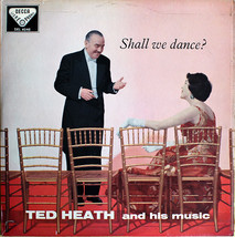 Ted Heath And His Music - Shall We Dance (LP) (G+) - £4.30 GBP