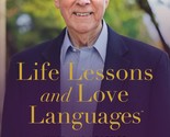 Life Lessons and Love Languages: What I&#39;ve Learned on My Unexpected Jour... - $9.82