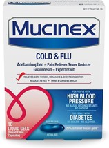 Mucinex Cold &amp; Flu High Blood Pressure Liquid Gels, 16 ct Exp 05/2026+ - $24.74