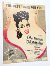The Best Thing for You Ethel Merman Call Me Madam Sheet Music 1950 - $4.00