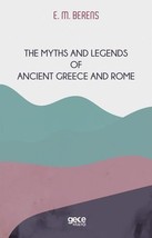 The Myths and Legends of Ancient Greece and Rome  - £12.36 GBP